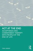 ACT at the End (eBook, PDF) ACT at the End (eBook, PDF)
