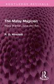 The Malay Magician (eBook, ePUB)