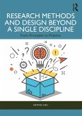 Research Methods and Design Beyond a Single Discipline (eBook, ePUB)