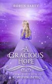 A Gracious Hope (Hope Ever After, #14) (eBook, ePUB)