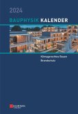 Bauphysik-Kalender 2024 (eBook, PDF) Bauphysik-Kalender 2024 (eBook, PDF)