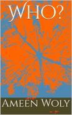 Who? (eBook, ePUB) - Woly, Ameen