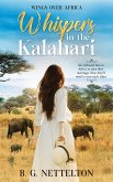 Whispers in the Kalahari (Wings over Africa, #1) (eBook, ePUB) Whispers in the Kalahari (Wings over Africa, #1) (eBook, ePUB)