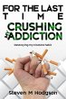 Crushing my Addiction (eBook, ePUB) - Bild 1