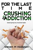 Crushing my Addiction (eBook, ePUB)