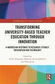 Transforming University-based Teacher Education through Innovation (eBook, ePUB)
