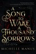 A Song to Wake a Thousand Sorrows (The... - Bild 1