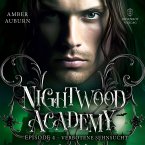 Nightwood Academy, Episode 4 - Verbotene Sehnsucht (MP3-Download)