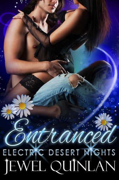 Entranced (Electric Desert Nights, #1) (eBook, ePUB)
