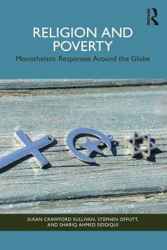 Religion and Poverty (eBook, ePUB) - Crawford Sullivan, Susan; Offutt, Stephen; Siddiqui, Shariq Ahmed