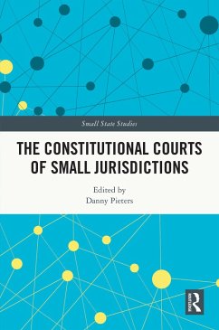 The Constitutional Courts of Small Jurisdictions (eBook, ePUB)