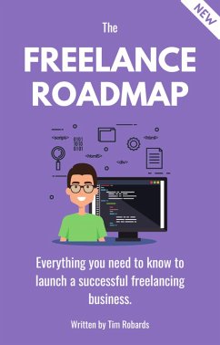 The Freelance Roadmap (eBook, ePUB) - Robards, Tim