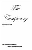 The Conspiracy (eBook, ePUB) The Conspiracy (eBook, ePUB)