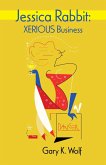 Jessica Rabbit: Xerious Business (eBook, ePUB)