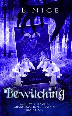 Cover Bewitching (Murray And Tidswell Paranormal Investigations, #4) (eBook, ePUB)