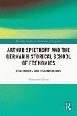 Arthur Spiethoff and the German Historical School of Economics (eBook, PDF)