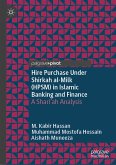 Hire Purchase Under Shirkah al-Milk (HPSM) in Islamic Banking and Finance (eBook, PDF)