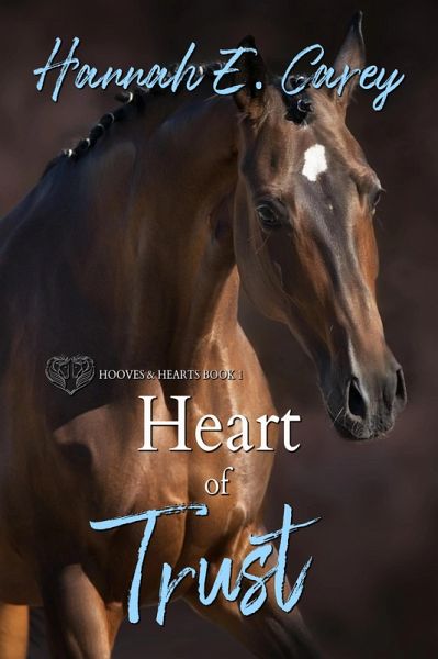 Heart of Trust (Hooves & Hearts, #1) (eBook, ePUB)