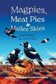 Magpies, Meat Pies and Mallee Skies: Aussie Poems For Aussie Kids (eBook, ePUB)