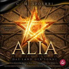 Alia (Band 3): Das Land der Sonne (MP3-Download) - Spoerri, C. M.