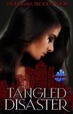 Tangled Disaster (Sapphire City Series - A Dark Fairytale Themed World, #3) (eBook, ePUB)