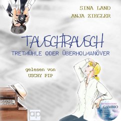 Tauschrausch (MP3-Download) - Land, Sina; Ziegler, Anja