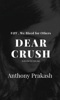 Cover Dear Crush: F&F , We Bleed for Others (eBook, ePUB)