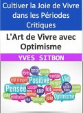 L'Art de Vivre avec Optimisme (eBook, ePUB)