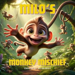 Milo's Monkey Mischief (eBook, ePUB) - Riley, Allan