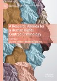 A Research Agenda for a Human Rights Centred Criminology (eBook, PDF)