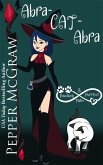 Abra-CAT-Abra: A Pawsitively Purrfect Match (Matchmaking Cats of the Goddesses, #8) (eBook, ePUB)