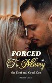 Forced to Marry the Deaf and Cruel Ceo (eBook, ePUB)