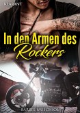 In den Armen des Rockers. Rockerroman (eBook, ePUB)