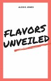 Flavors Unveiled (Comedy, #1) (eBook, ePUB)