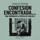Confesión encontrada en una prisión de la época de Carlos II (MP3-Download) Confesión encontrada en una prisión de la época de Carlos II (MP3-Download)