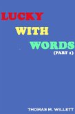 Lucky With Words: Part 1 (eBook, ePUB)