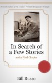 In Search of a Few Stories and a Final Chapter (eBook, ePUB)