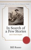 In Search of a Few Stories and a Final Chapter (eBook, ePUB) In Search of a Few Stories and a Final Chapter (eBook, ePUB)