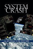 System Crash (Tethys Prequels, #1) (eBook, ePUB) System Crash (Tethys Prequels, #1) (eBook, ePUB)