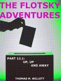 The Flotsky Adventures: Part 12.1- Up, Up and Away (eBook, ePUB)