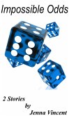 Impossible Odds (eBook, ePUB)