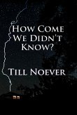 How Come We Didn't Know? (McCloud's Cove, #1) (eBook, ePUB)