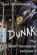 Dunak: The Inter-Terrestrial Volume 3... - Bild 1