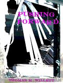 Pushing Forward (eBook, ePUB) Pushing Forward (eBook, ePUB)