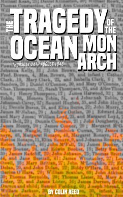 The Tragedy of the Ocean Monarch (eBook, ePUB) - Reed, Colin