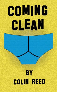 Coming Clean (eBook, ePUB) - Reed, Colin