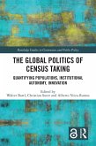 The Global Politics of Census Taking (eBook, PDF)