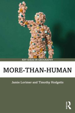 More-than-Human (eBook, ePUB) - Lorimer, Jamie; Hodgetts, Timothy