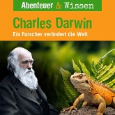 Abenteuer & Wissen, Charles Darwin - Ein Forscher verändert die Welt (MP3-Download)