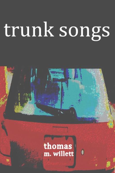 Trunk Songs (eBook, ePUB) Trunk Songs (eBook, ePUB)